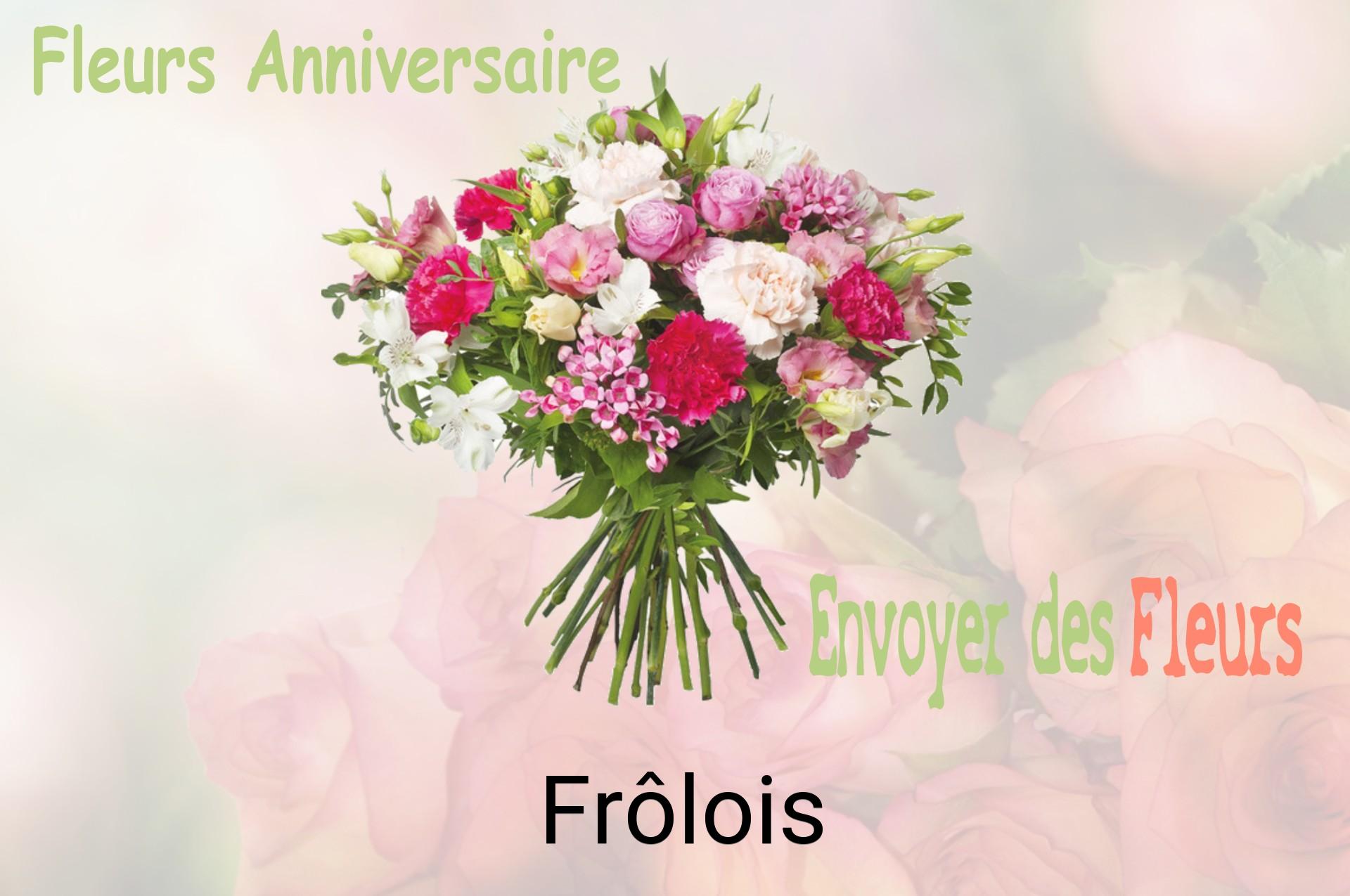 Bouquet de fleurs d’anniversaire livré à Frôlois