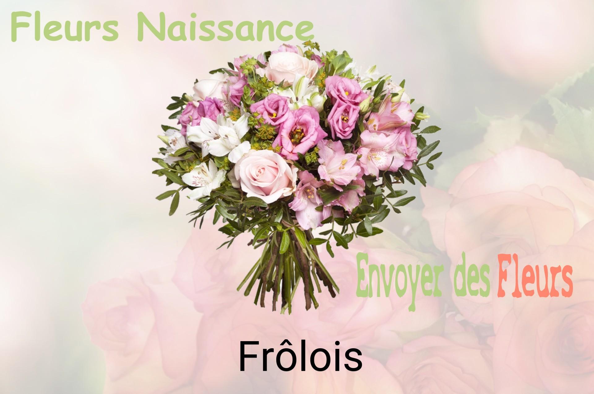 Bouquet de fleurs de naissance livré à Frôlois