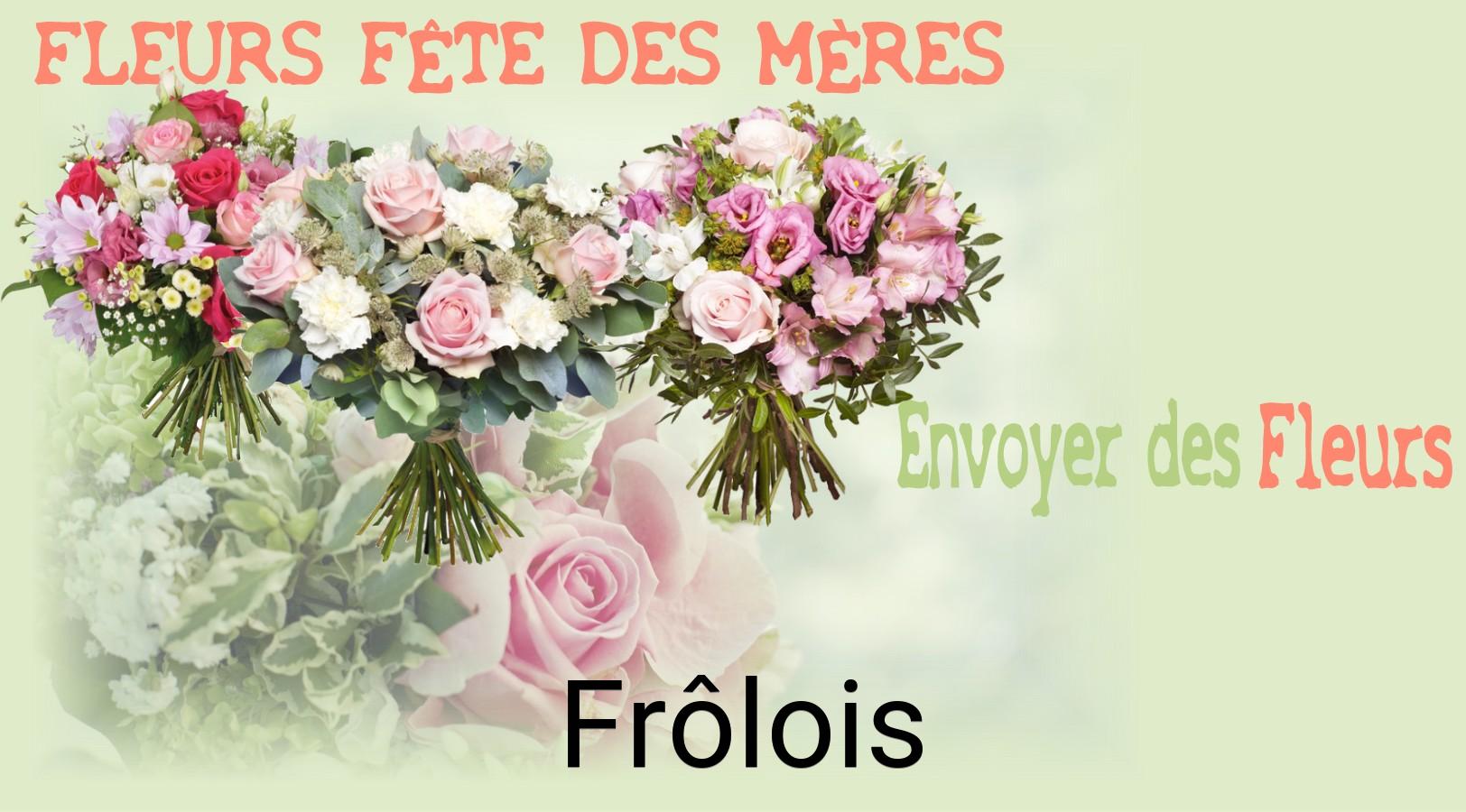 Bouquet de Fête des Mères livré à Frôlois
